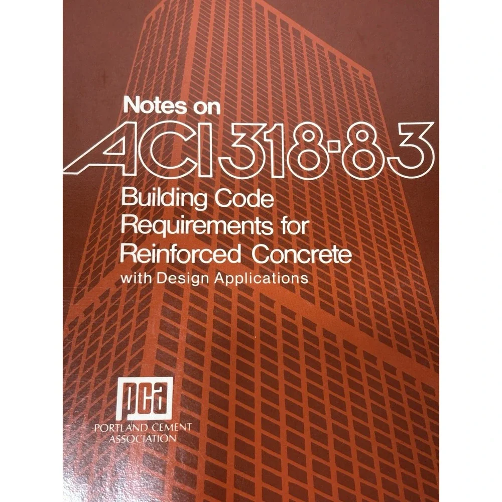 Notes on ACI 318-83, 1980 : Building Code‎ Requirements for Reinforced Concrete